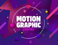 Motion Graphic Works