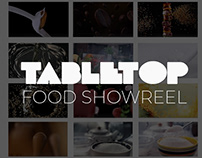 Food Showreel (Tabletop)