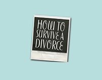 How to survive a divorce