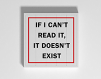 If I can't read it, it doesn't exist