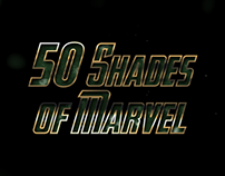 50 Shades of Marvel - collaboration project