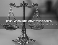 Resolve Constructive Trust Issues with Help of Brian