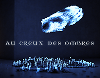 AU CREUX DES OMBRES | A short 3D film