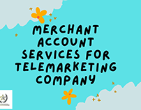 Merchant Account Services for telemarketing company