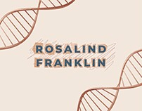 Rosalind Franklin - A story beyond the DNA's structure