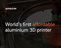 Vulcan: Aluminium 3D Printer