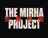 The "Mirha Project"