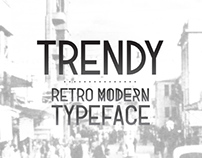 Trendy - Retro Modern Typeface