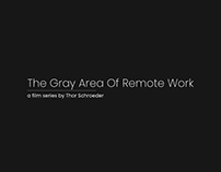 The Gray Area of Remote Work
