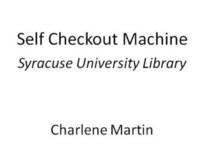 Self Checkout Machine (Syracuse University Library)