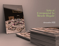 Art Catalogue - Arta si Ceremonial la Mesele Regale