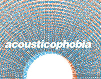Acousticophobia