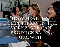 Healthy Competition in the Workplace Produces Growth