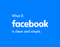 What if Facebook is clean and simple. Re-design work.