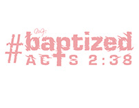 #Baptized Acts 2:38