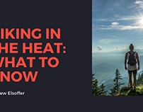 Hiking In The Heat: What To Know