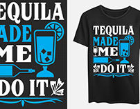 Tequila made me do it