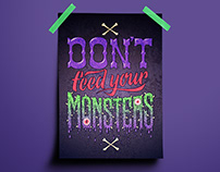 Don't Feed your Monsters | Poster