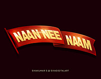 Naan Nee Naam | Title and Poster Design