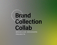 Brand Collection Collab - Brazilian Designers Projects