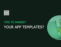 Tips to Market your App templates?