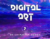 DigitalArt.2 || 2D character Design