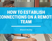 How To Establish Connections on a Remote Team