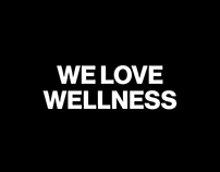 We Love Wellness