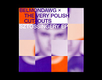 Belmondawg × The Very Polish Cut-Outs