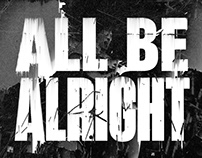 All be Alright - Lyric Video