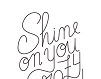 Shine on...