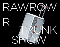 RAWROW RTRUNK SHOW