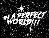 In A Perfect World #4