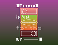 Food is fuel for the body