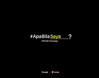 #ApaBilaSaya?/#WhatIf Campaign