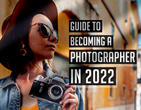 How to Become a Photographer - Tips 2022