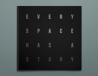 EVERY SPACE HAS A STORY Architect monograph