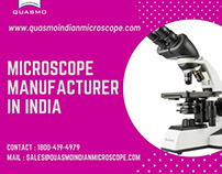Microscope Manufacturer in India- Quasmo Microscope