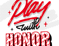 Play with honor