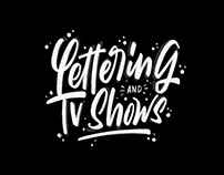 Lettering & Tv Shows