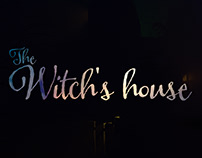 The Witch's house