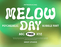 Melowday - Psychedelic Bubble Font - FREE Font
