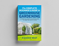 Book Cover Design / The Complete Guide to Greenhouse