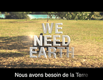 PUBLICITÉ : We Need Earth