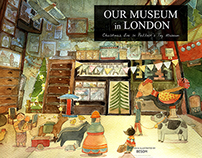 OUR MUSEUM in LONDON