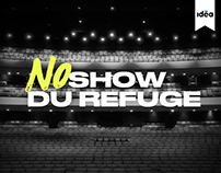 Le No Show du Refuge