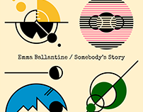 Emma Ballantine - Somebody's Story