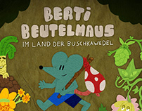 Berti Beutelmaus im Land der Buschkawedel (2021)