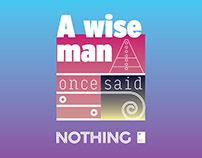 A wise man once said nothing