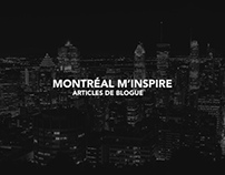 Montréal m'inspire rédaction pour des clients FR et EN